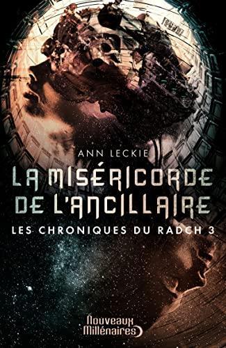 Ann Leckie: La miséricorde de l'ancillaire (Paperback, French language, 2016, J'ai Lu)