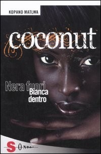 Matlwa Kopano: MATLWA KOPANO - COCONUT. NERA (Paperback, 2011, Sonda, Brand: Sonda)