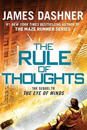 James Dashner: The Rule of Thoughts (Hardcover, 2014, Delacorte Press)