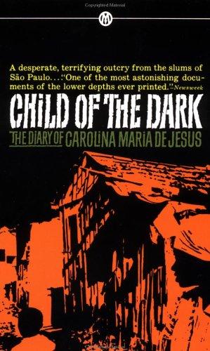 Carolina Maria de Jesus: Child of the Dark (1963, Signet)