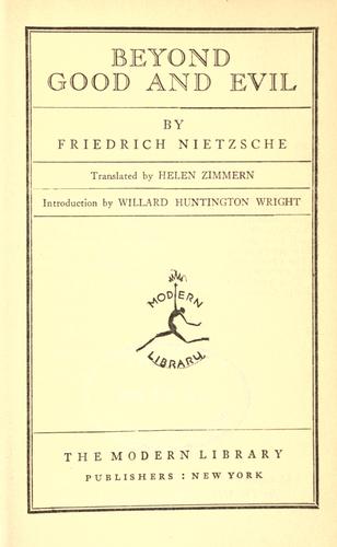 Friedrich Nietzsche: Beyond good and evil (1917, Modern Library publishers)