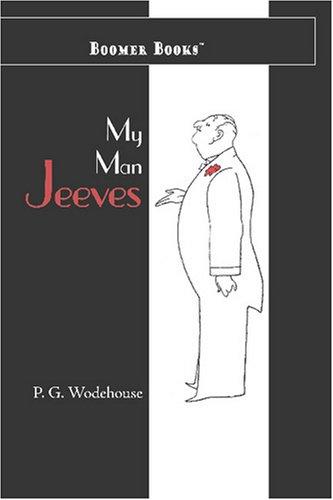 P. G. Wodehouse: My Man Jeeves (Paperback, 2007, Boomer Books)