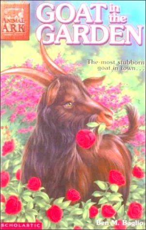 Ben M. Baglio: Goat in the Garden (Animal Ark Series #4) (Hardcover, 1999, Sagebrush)