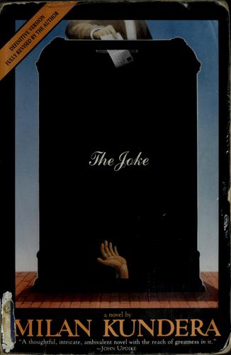 Milan Kundera: The joke (1993, HarperPerennial)