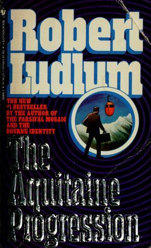 Robert Ludlum: The Aquitaine progression (1985)