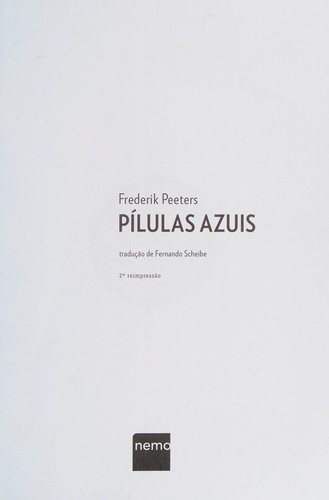 Frederik Peeters: Pílulas azuis (Portuguese language, 2015, Nemo)