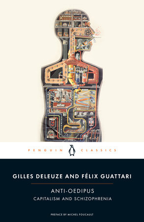Gilles Deleuze, Félix Guattari: Anti-Oedipus (Paperback, 2009, Penguin Classics)