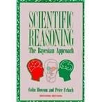 Colin Howson: Scientific reasoning (1989, Open Court)