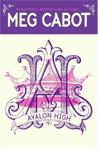 Meg Cabot: Avalon High (Avalon High #1) (2006, HarperCollinsPublishers)