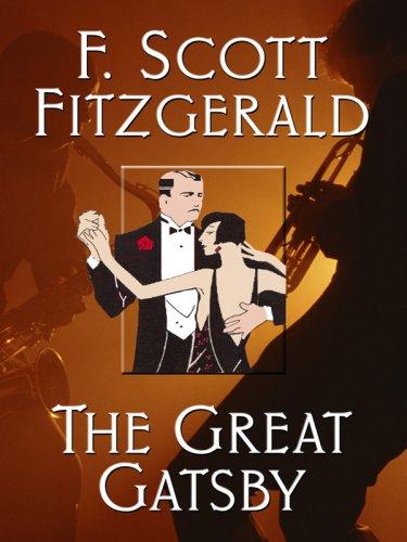 Francis Scott Key Fitzgerald: The Great Gatsby (Paperback, 2008, Wheeler Publishing)