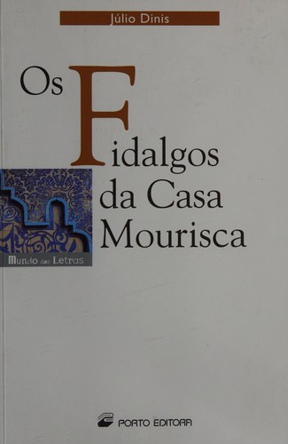 porto editora: Os Fidalgos da Casa Mourisca (Paperback, Portuguese language, 2007, porto editora)