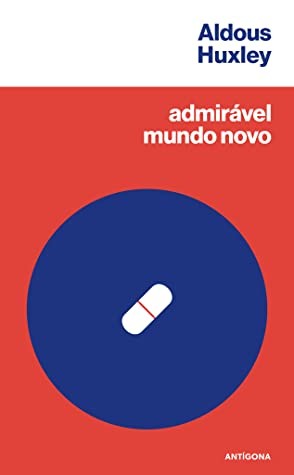 Admirável Mundo Novo (Paperback, Portuguese language, 2013, Antígona)