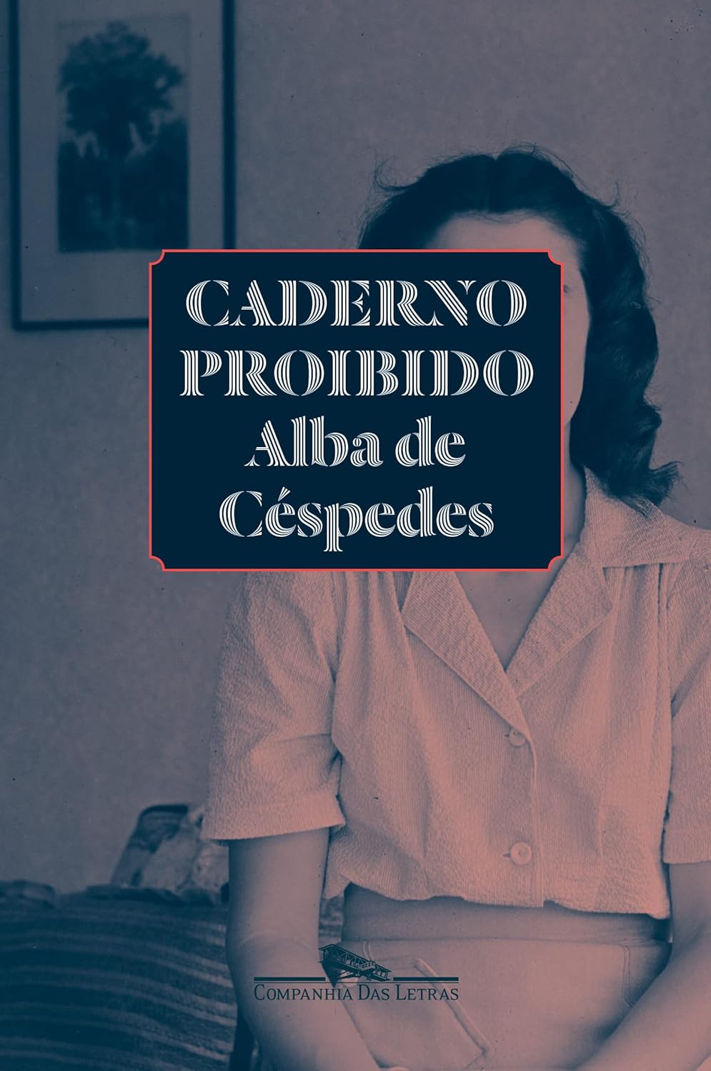 Alba De Céspedes: Caderno Proibido (Paperback, português language, 2022, Companhia das Letras)