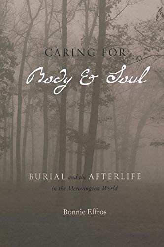 Bonnie Effros: Caring for Body and Soul (Paperback, Pennsylvania State University Press)