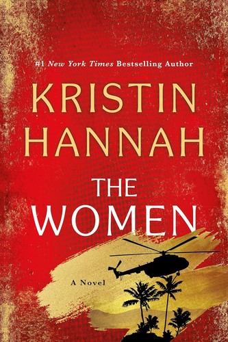 Kristin Hannah: The women (2024, St. Martin's Press)