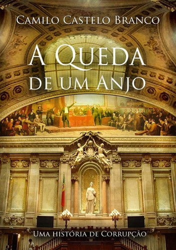 Camilo Castelo Branco: A Queda de um Anjo (EBook, Portuguese language, 2013, Luso Livros)