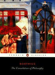 Boethius: The consolation of philosophy (1999, Penguin Books)