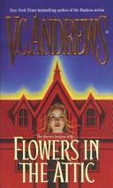 Andrews - undifferentiated, V. C. Andrews: FLOWERS IN  THE ATTIC (Dollanger Saga (Paperback)) (Hardcover, 1982, Pocket)