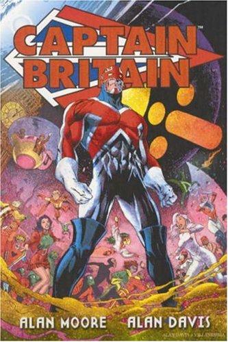 Alan Moore (undifferentiated): Captain Britain TPB (Paperback, 2002, Marvel Comics)