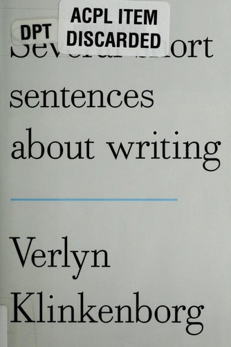 Verlyn Klinkenborg: Several short sentences about writing (2012, Alfred A. Knopf)