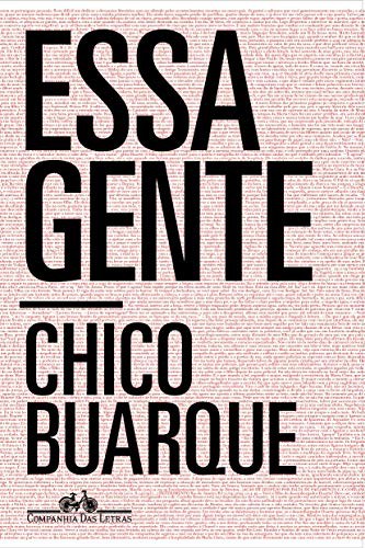 invalid author: Essa Gente (Paperback, 2019, Companhia das Letras)