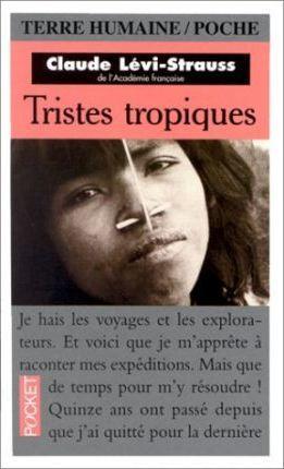 Claude Lévi-Strauss: Tristes tropiques (French language, 1955)