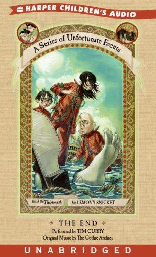 Lemony Snicket: The End (A Series of Unfortunate Events, Book 13) (AudiobookFormat, 2006, HarperChildrensAudio)