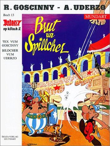 René Goscinny, Albert Uderzo: Asterix Mundart Geb, Bd.13, Brut un Spillcher (Hardcover, Germanic (Other) language, 1997, Egmont Ehapa)