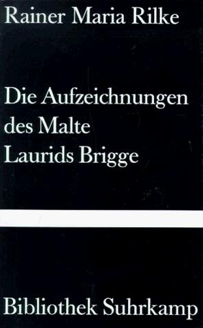 Rainer Maria Rilke: Die Aufzeichnungen DES Malte Laurids Brigge (Hardcover, German language, 1976, Suhrkamp Verlag)