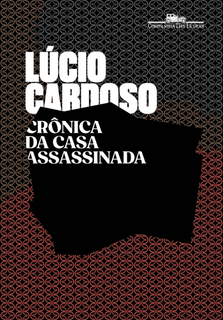 Crônica da Casa Assassinada (Paperback, Português language, 2021, Companhia das Letras)