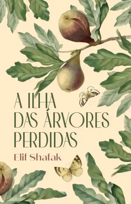 Elif Shafak: A ilha das árvores perdidas (Hardcover, Português language, 2022, Harper Collins)