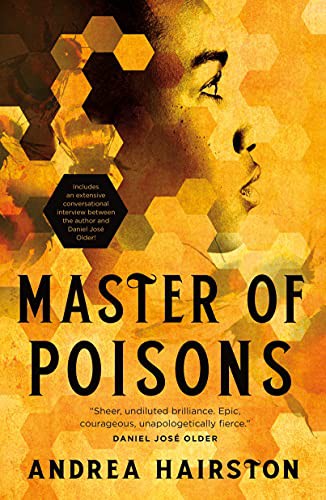 Andrea Hairston: Master of Poisons (2021, Tordotcom)