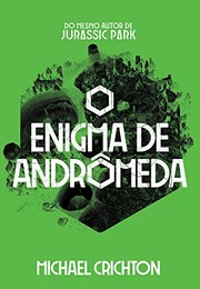 Michael Crichton: O Enigma de Andrômeda (EBook, Português language, 2018, Aleph)