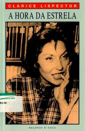 Clarice Lispector: A hora da Estrela (Paperback, Português language, 2002, Relógio d'Água)