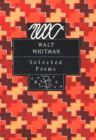 Walt Whitman: Selected poems (1993, St. Martin's Press)