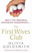 Olivia Goldsmith: The First Wives Club (Paperback, 2005, Arrow Books Ltd)