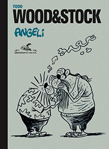 Angelí: Todo Wood&Stock (Hardcover, 2019, Quadrinhos na Cia)