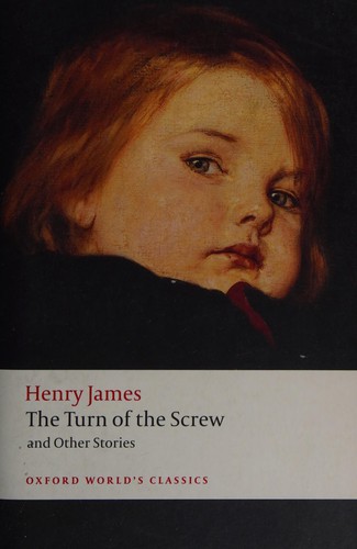 Henry James: The turn of the screw and other stories (2008, Oxford University Press)
