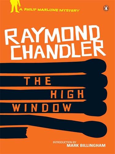 Raymond Chandler: The High Window (EBook, 2008, Penguin Group UK)