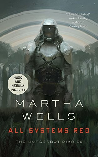 Martha Wells: All Systems Red (EBook, 2017, Tor.com)