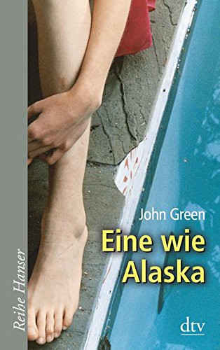 John Green: Eine wie Alaska (Paperback, German language, 2009, dtv Verlagsgesellschaft)