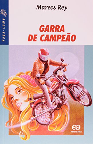 Marcos Rey: Garra De Campeão (Paperback, 1996, Ática)