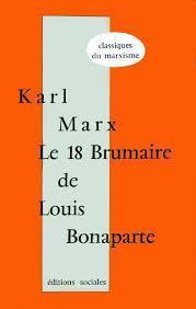 Karl Marx: Le 18 Brumaire de Louis Bonaparte (French language, 1969, Éditions sociales)