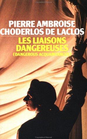 Pierre Choderlos de Laclos: Les Liaisons Dangereuses (1987, Routledge)