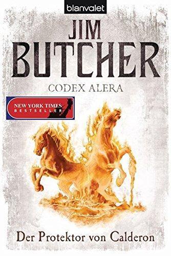 Jim Butcher: Codex Alera 4: Der Protektor von Calderon (German language)