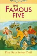 Enid Blyton: Five on a Secret Trail (Paperback, 1998, Chivers North America)