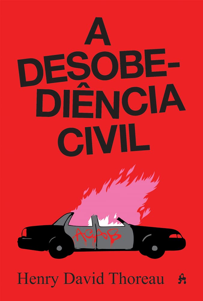 Henry David Thoreau: A desobediência civil (Hardcover, Português language, Editora Antofágica)