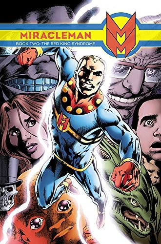 Alan Moore, Alan Davis, Chuck Beckham: Miracleman Book 2 (Hardcover, 2014, Marvel Comics, Marvel)