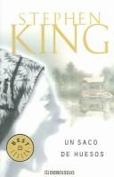 Stephen King: Un saco de huesos / Bag of Bones (Spanish language, 2003, Nuevas Ediciones De Bolsillo)