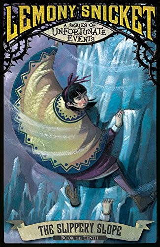 Lemony Snicket, Brett Helquist, Rose-Marie Vassallo: The Slippery Slope (Paperback, Egmont Books)